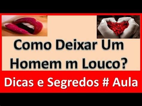 como deixar marido louco|18 dicas de como deixar um homem louco na cama